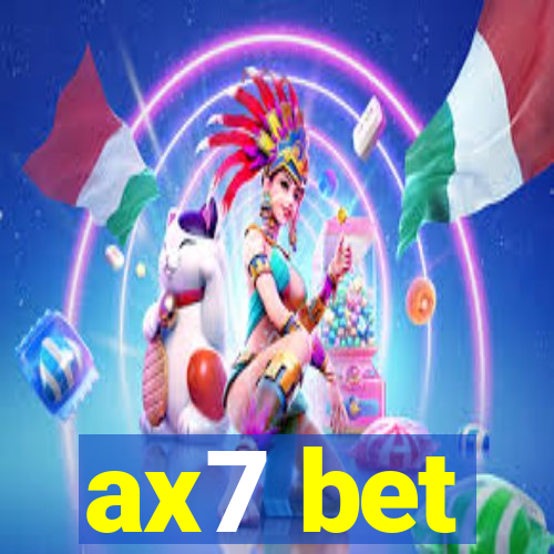 ax7 bet